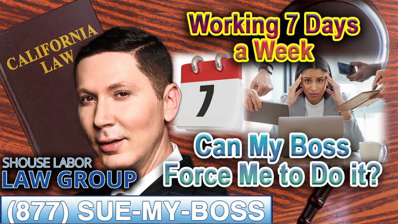 is it illegal to work 7 days a week